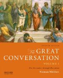The Great Conversation: Pre-socratics Through Descartes  2014 9780199999675 Front Cover
