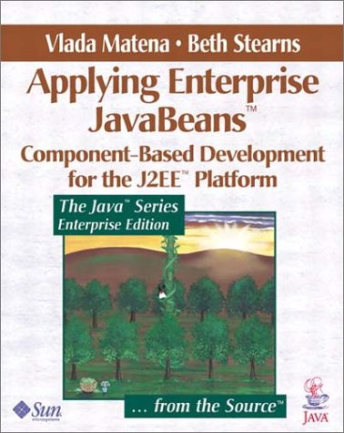 Applying Enterprise JavaBeans(tm) Component-Based Development for the 12EE Platform  2001 9780201702675 Front Cover