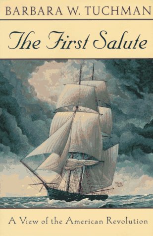 First Salute A View of the American Revolution N/A 9780345336675 Front Cover