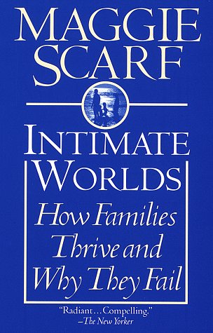 Intimate Worlds How Families Thrive and Why They Fail N/A 9780345406675 Front Cover