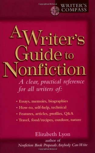 Writer's Guide to Nonfiction A Clear, Practical Reference for All Writers  2003 9780399528675 Front Cover