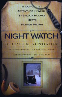 Night Watch A Long Lost Adventure in Which Sherlock Holmes Meets FatherBrown  2003 9780425191675 Front Cover