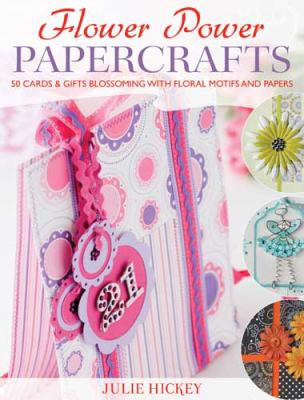 Flower Power Papercrafts   2008 9780715328675 Front Cover