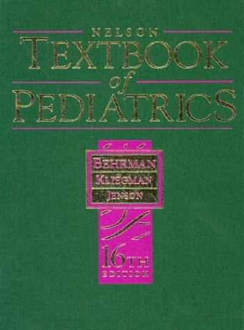 Nelson Textbook of Pediatrics  16th 2000 9780721677675 Front Cover
