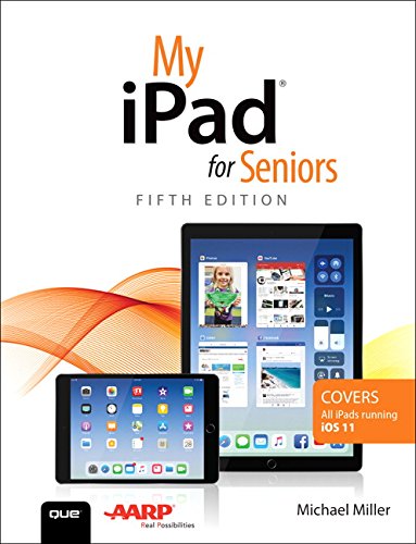 My iPad for Seniors  5th 2018 9780789758675 Front Cover