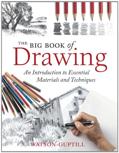 Big Book of Drawing An Introduction to Essential Materials and Techniques  2012 9780823085675 Front Cover