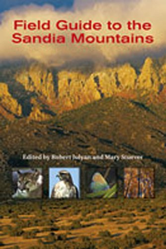 Field Guide to the Sandia Mountains   2005 9780826336675 Front Cover