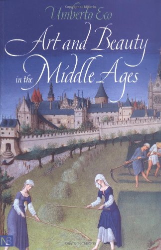 Art and Beauty in the Middle Ages (Yale Nota Bene) N/A 9782912282675 Front Cover