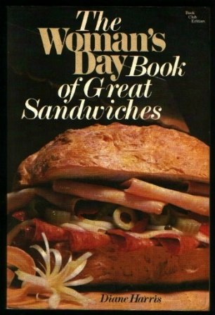 Woman's Day Book of Great Sandwiches N/A 9780030589676 Front Cover