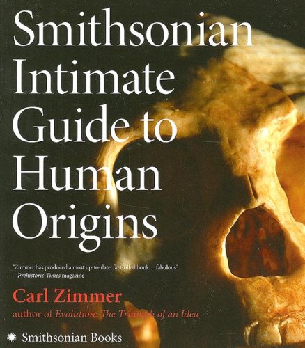 Smithsonian Intimate Guide to Human Origins  N/A 9780061196676 Front Cover