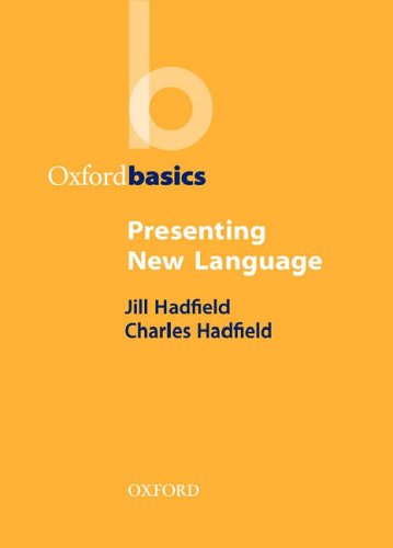 Oxford Basics: Presenting New Language   1999 9780194421676 Front Cover