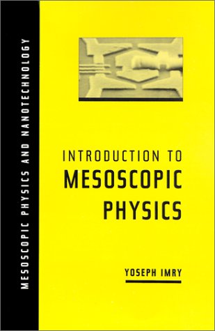 Introduction to Mesoscopic Physics   1997 9780195101676 Front Cover