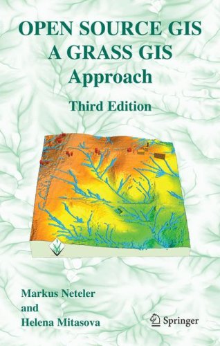 Open Source GIS A GRASS GIS Approach 3rd 2008 (Revised) 9780387357676 Front Cover