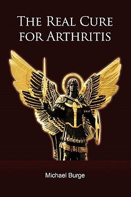 Real Cure for Arthritis  N/A 9780557202676 Front Cover