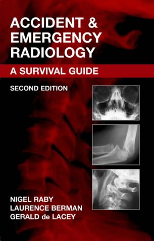 Accident and Emergency Radiology  2nd 2005 (Revised) 9780702026676 Front Cover