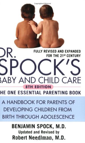 Dr. Spock's Baby and Child Care  8th 2004 (Revised) 9780743476676 Front Cover