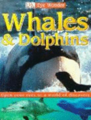 Whales and Dolphins (Eyewonder) N/A 9780751367676 Front Cover