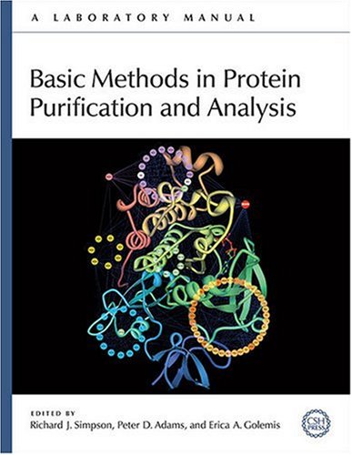 Basic Methods in Protein Purification and Analysis A Laboratory Manual  2009 9780879698676 Front Cover