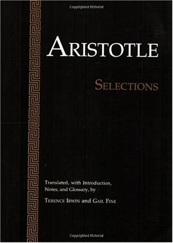 Aristotle: Selections   1995 9780915145676 Front Cover