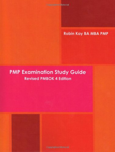 PMP Examination Study Guide-Revised PMBOK 4 Edition  N/A 9781445711676 Front Cover