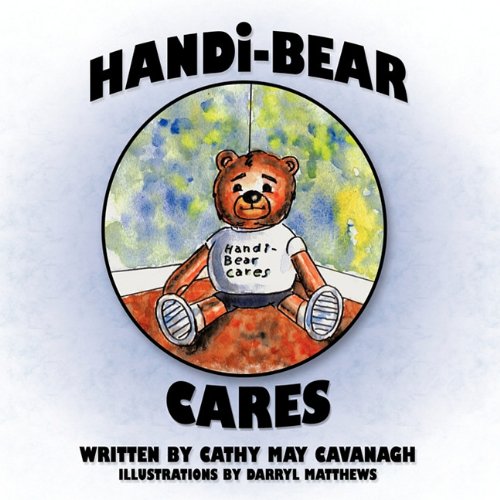 Handi-Bear Cares  2010 9781449094676 Front Cover