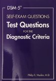 DSM-5ï¿½ Self-Exam Questions Test Questions for the Diagnostic Criteria 5th (Revised) 9781585624676 Front Cover