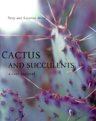 Cactus and Succulents A Care Manual N/A 9781592231676 Front Cover