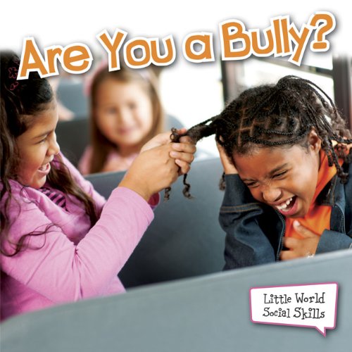 Are You a Bully?:   2012 9781618102676 Front Cover