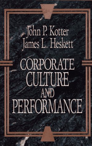 Corporate Culture and Performance   1992 9780029184677 Front Cover