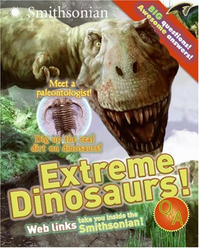 Extreme Dinosaurs!   2007 9780060899677 Front Cover
