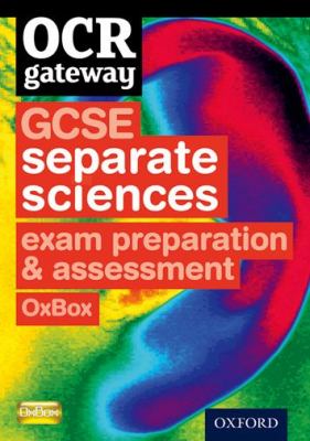 OCR Gateway GCSE Separate Sciences Exam Preparation and Assessment OxBox  N/A 9780199135677 Front Cover