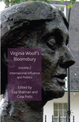Virginia Woolf's Bloomsbury International Influence and Politics  2010 9780230517677 Front Cover