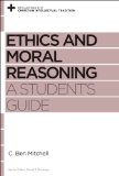 Ethics and Moral Reasoning A Student's Guide  2013 9781433537677 Front Cover