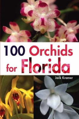 100 Orchids for Florida   2006 9781561643677 Front Cover