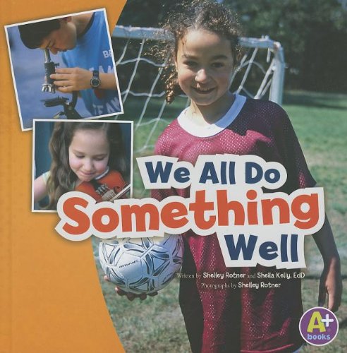 We All Do Something Well:   2013 9781620650677 Front Cover