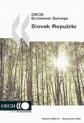 OECD Economic Surveys Slovak Republic - Volume 2005 Issue 16  2005 9789264012677 Front Cover
