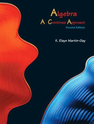 Algebra A Combined Approach 2nd 2003 (Revised) 9780131002678 Front Cover