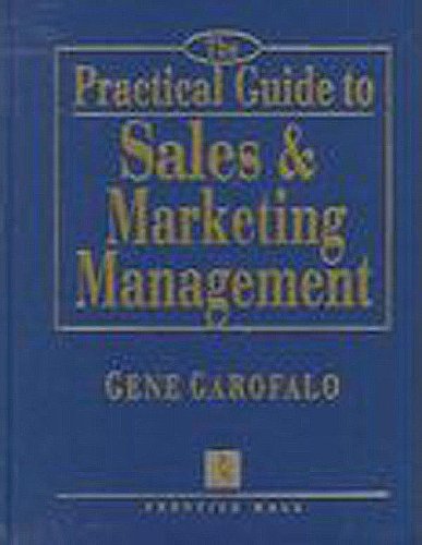 Practical Guide to Sales and Marketing Management   1998 9780137758678 Front Cover