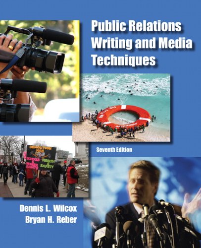Public Relations Writing and Media Techniques  7th 2013 (Revised) 9780205211678 Front Cover