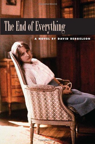 End of Everything   2010 9780300110678 Front Cover