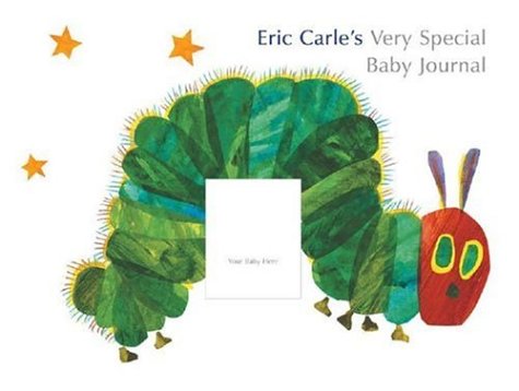 Eric Carle's Very Special Baby Journal  N/A 9780399246678 Front Cover