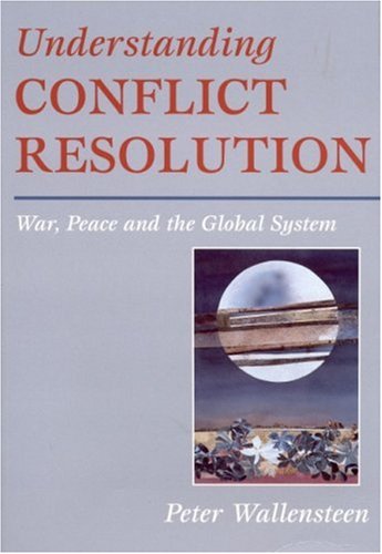 Understanding Conflict Resolution War, Peace and the Global System  2002 9780761966678 Front Cover