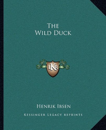 Wild Duck  N/A 9781162902678 Front Cover