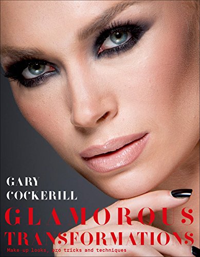Simply Glamorous Make-Up Transformations to Make You Look and Feel Fabulous  2015 9781250070678 Front Cover
