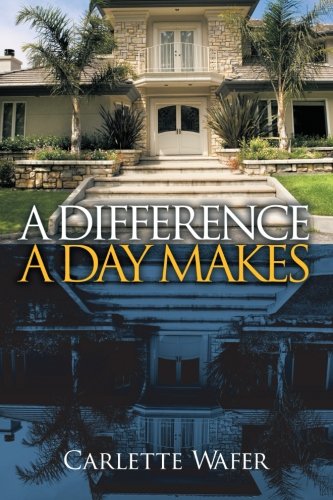 A Difference a Day Makes:   2012 9781466961678 Front Cover