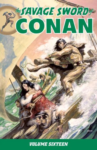 Savage Sword of Conan Volume 16   2014 9781616553678 Front Cover