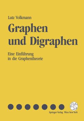 Graphen Und Digraphen: Eine Einführung in Die Graphentheorie  1991 9783211822678 Front Cover