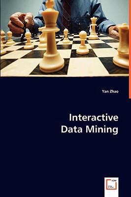 Interactive Data Mining   2008 9783639040678 Front Cover