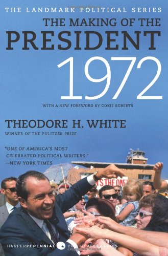 Making of the President 1972   2010 9780061900679 Front Cover