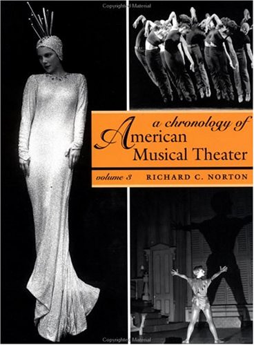 Chronology of American Musical Theater   2002 9780195155679 Front Cover